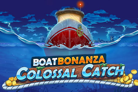 Boat Bonanza Colossal Catch