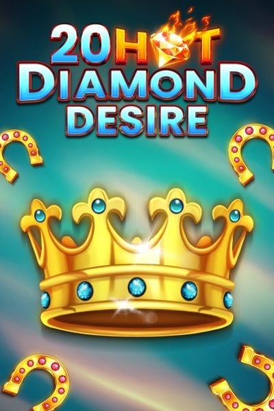 20 Hot Diamond Desire