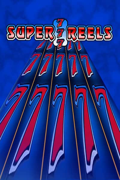 Super 7 Reels