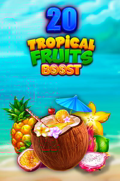 20 Tropcial Fruits Boost