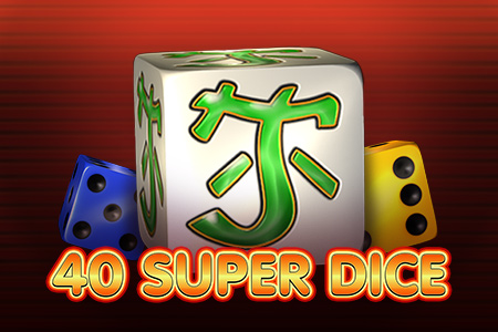 40 Super Dice