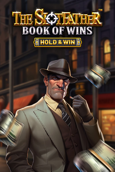 The Slotfather: Book of Wins – HOLD & WIN