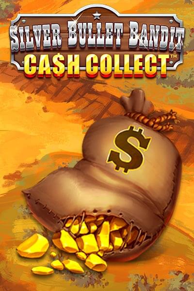 Silver Bullet Bandit: Cash Collect